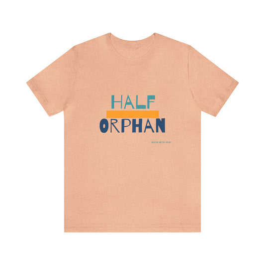 Half Orphan