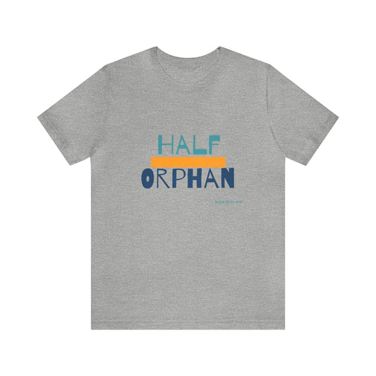 Half Orphan
