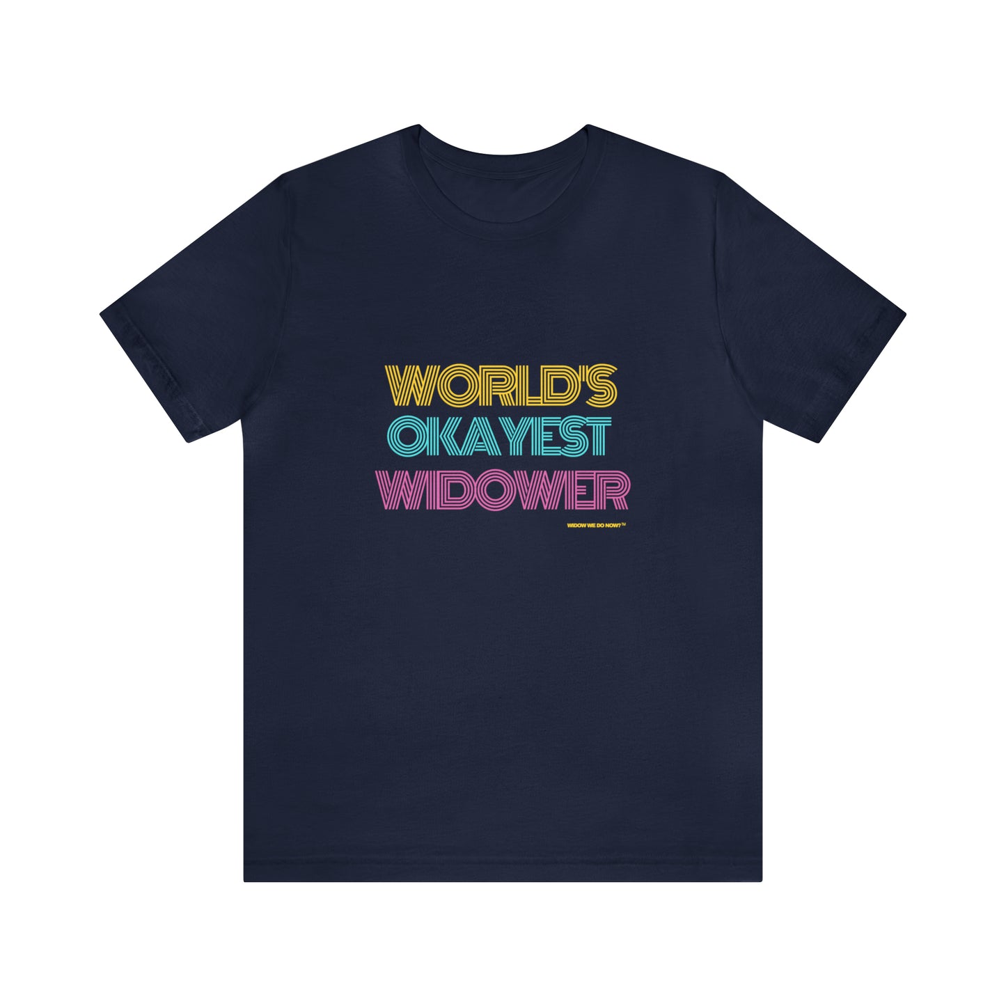 World's Okayest Widower