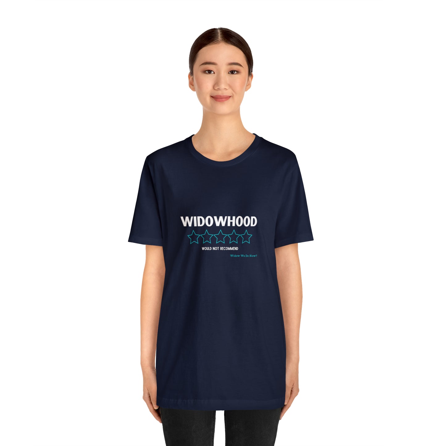 Widowhood Would Not Recommend
