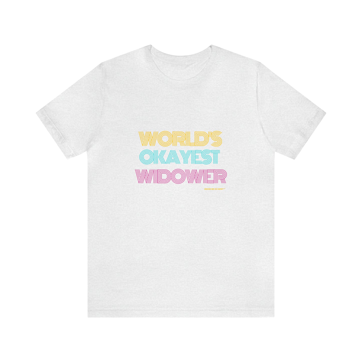 World's Okayest Widower