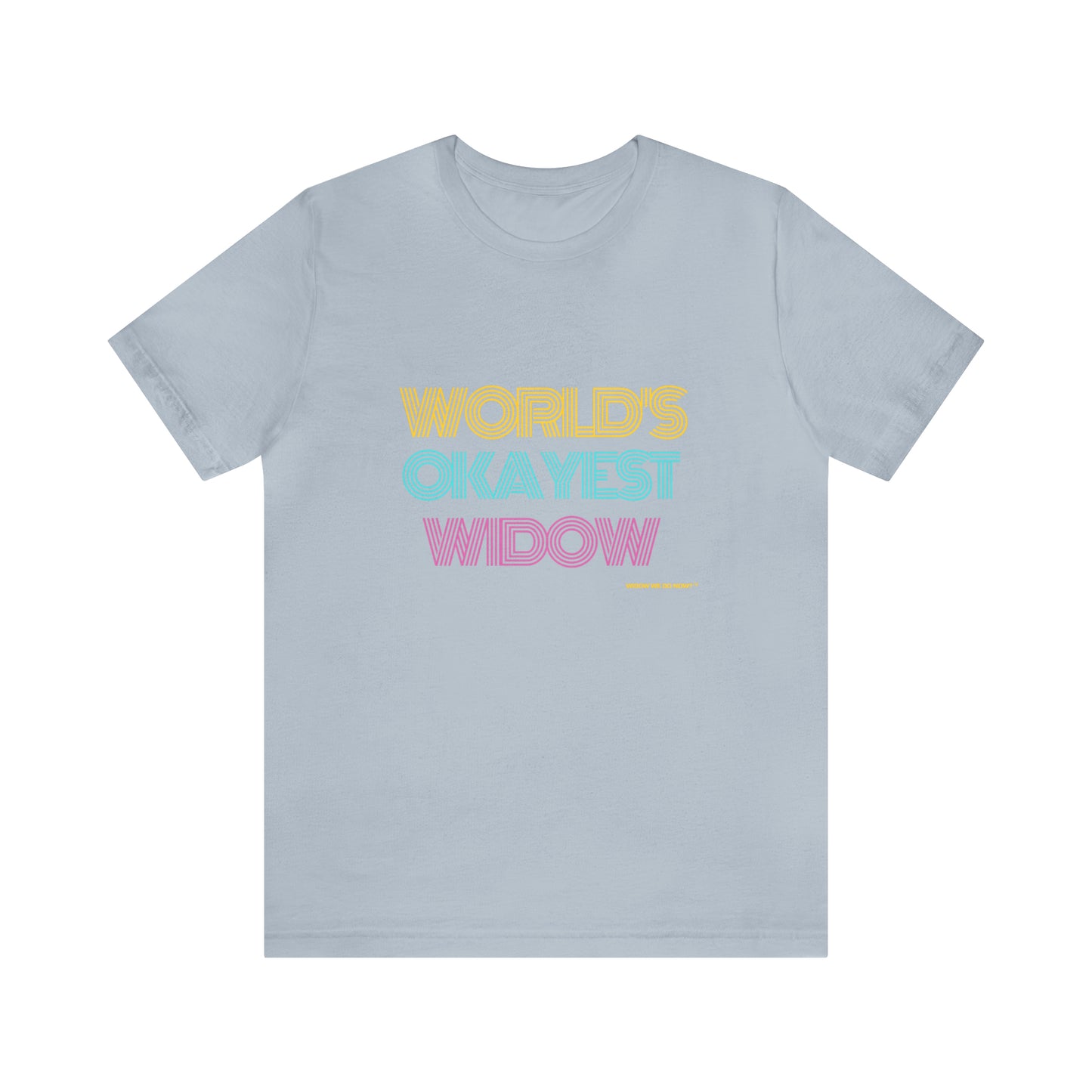 World's Okayest Widow