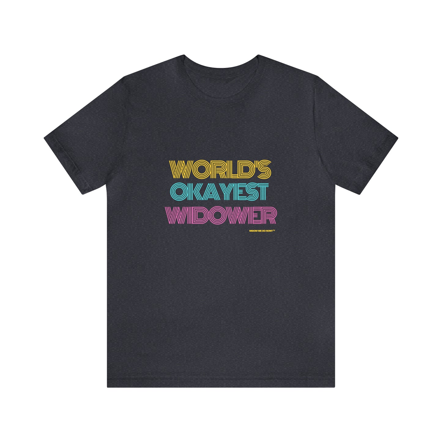 World's Okayest Widower