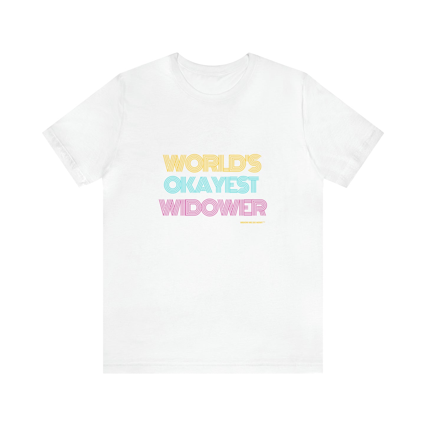World's Okayest Widower
