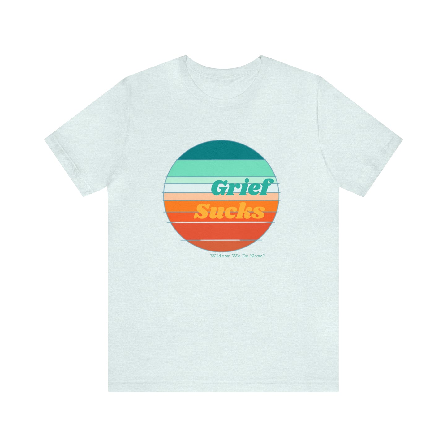 Grief Sucks