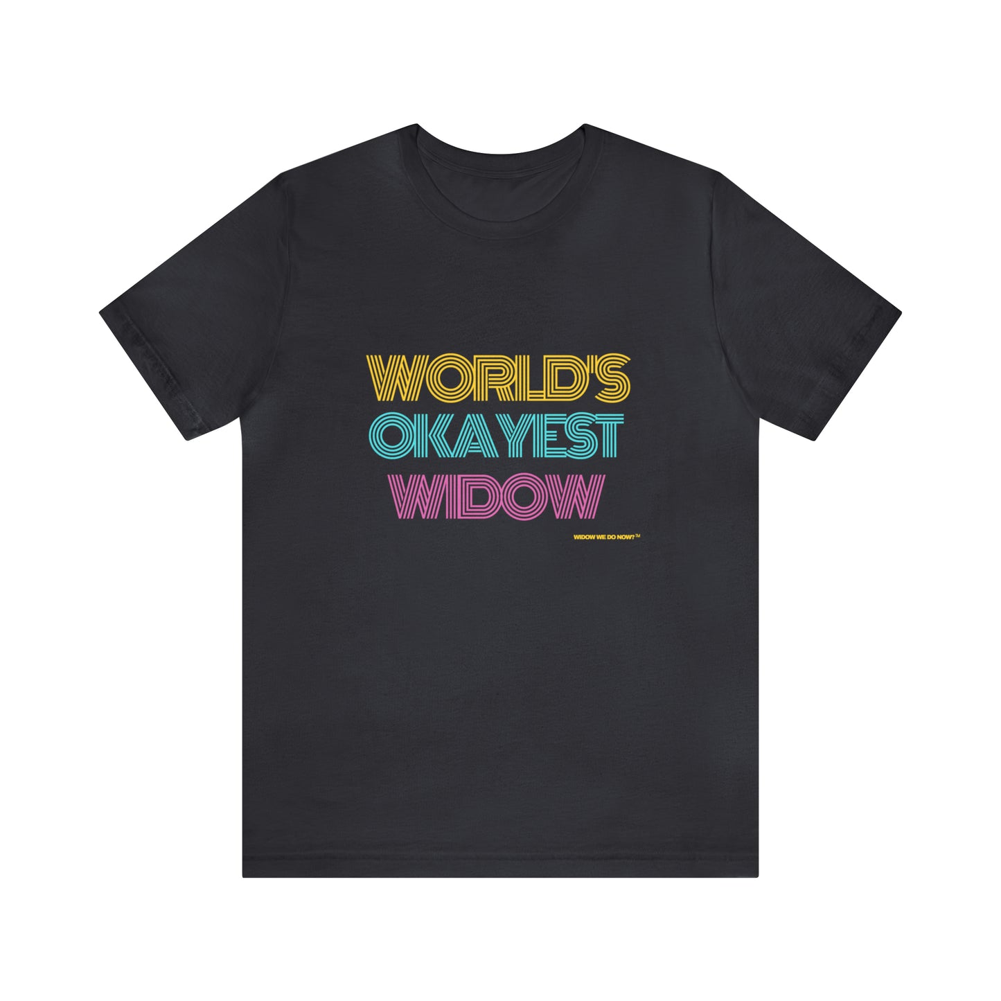 World's Okayest Widow