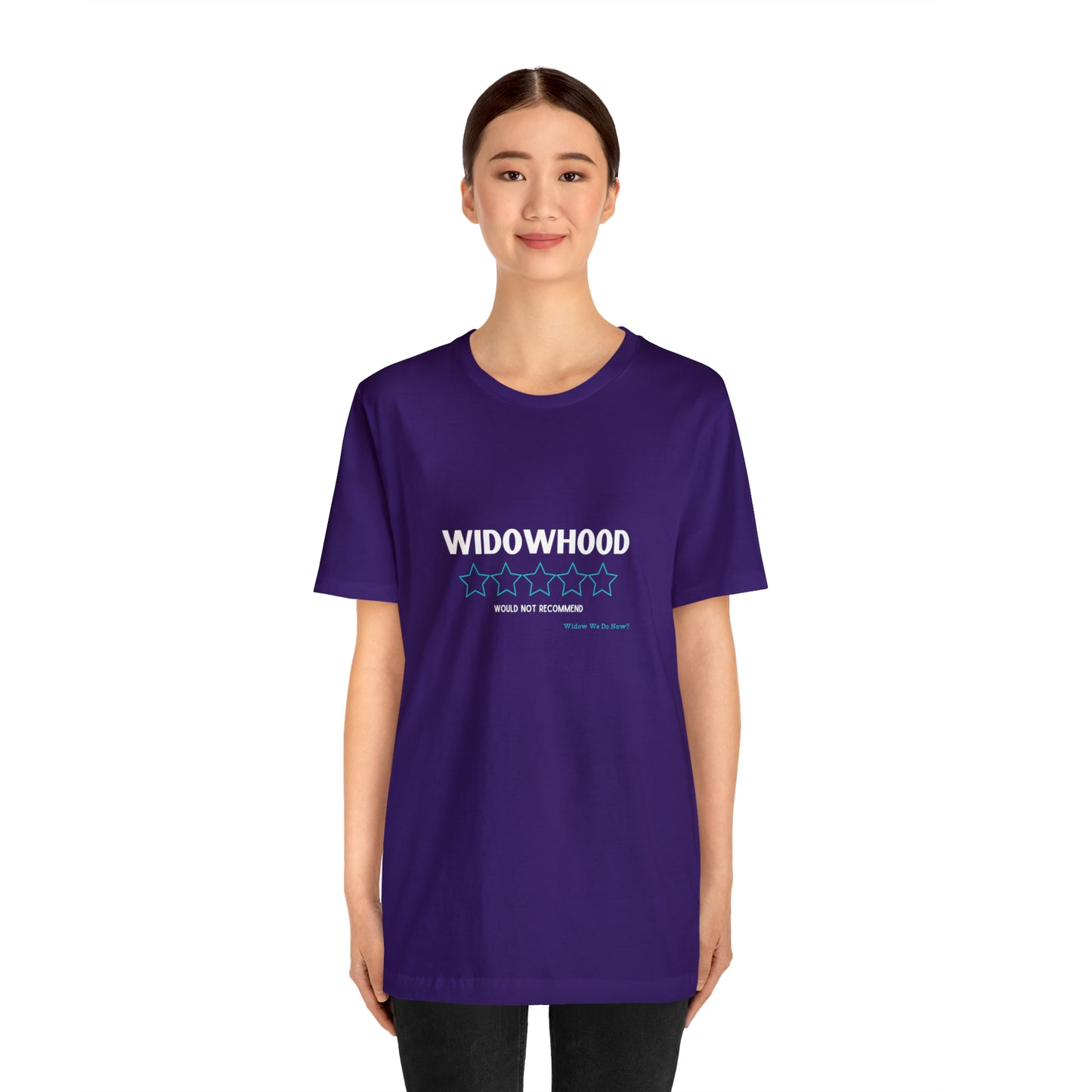 Widowhood Would Not Recommend