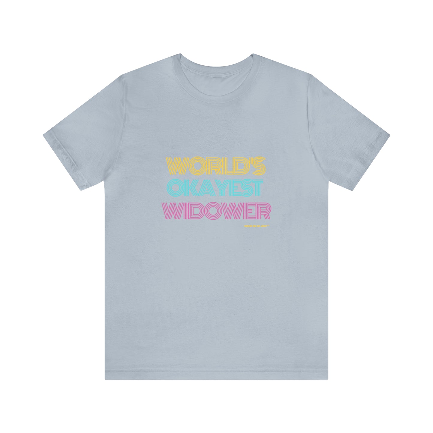 World's Okayest Widower