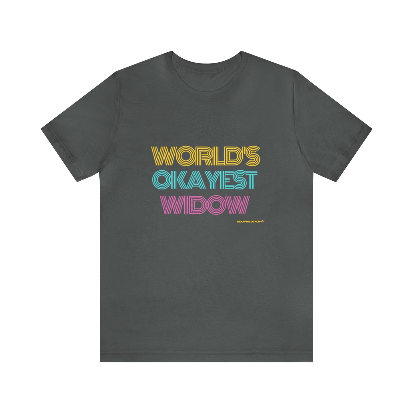 World's Okayest Widow