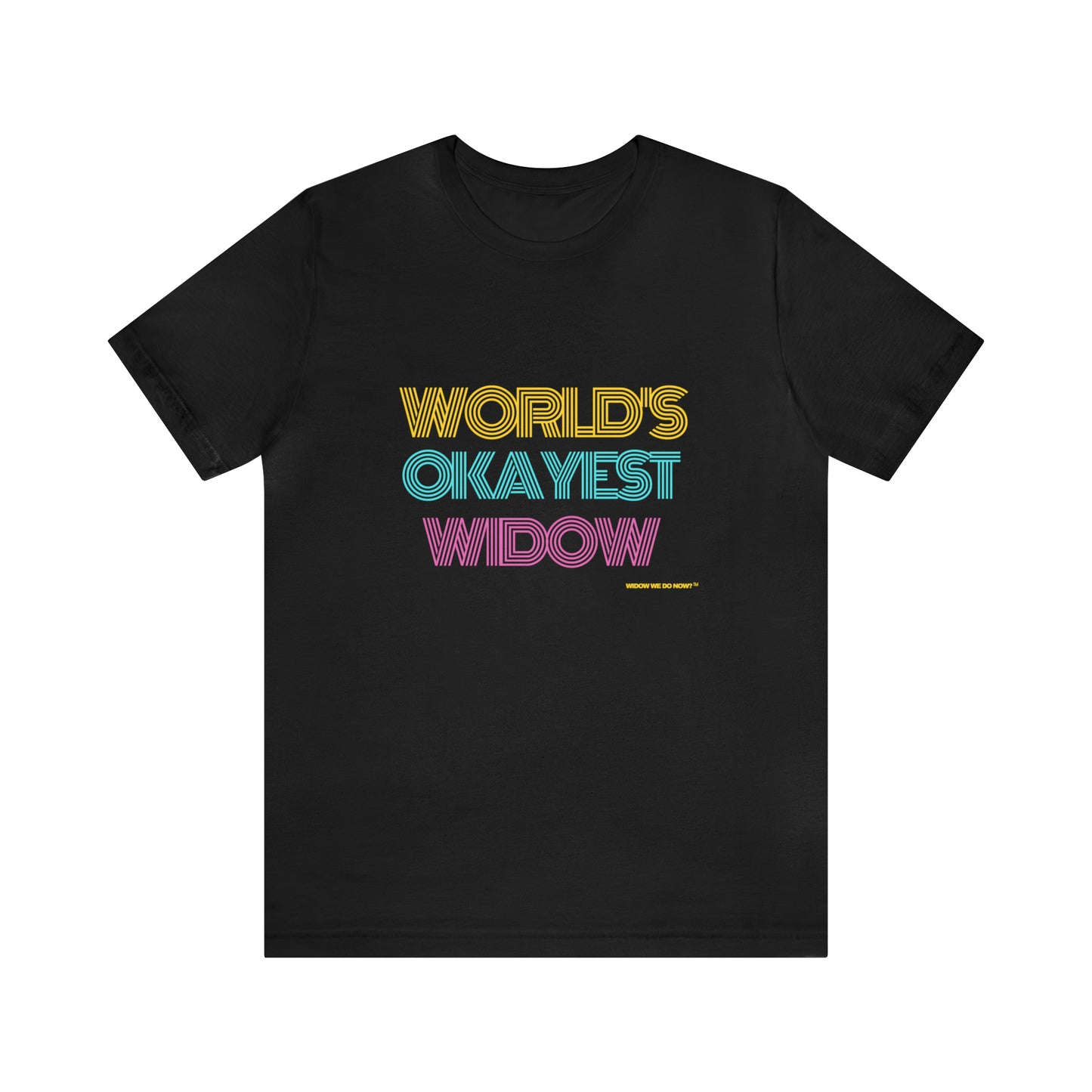 World's Okayest Widow