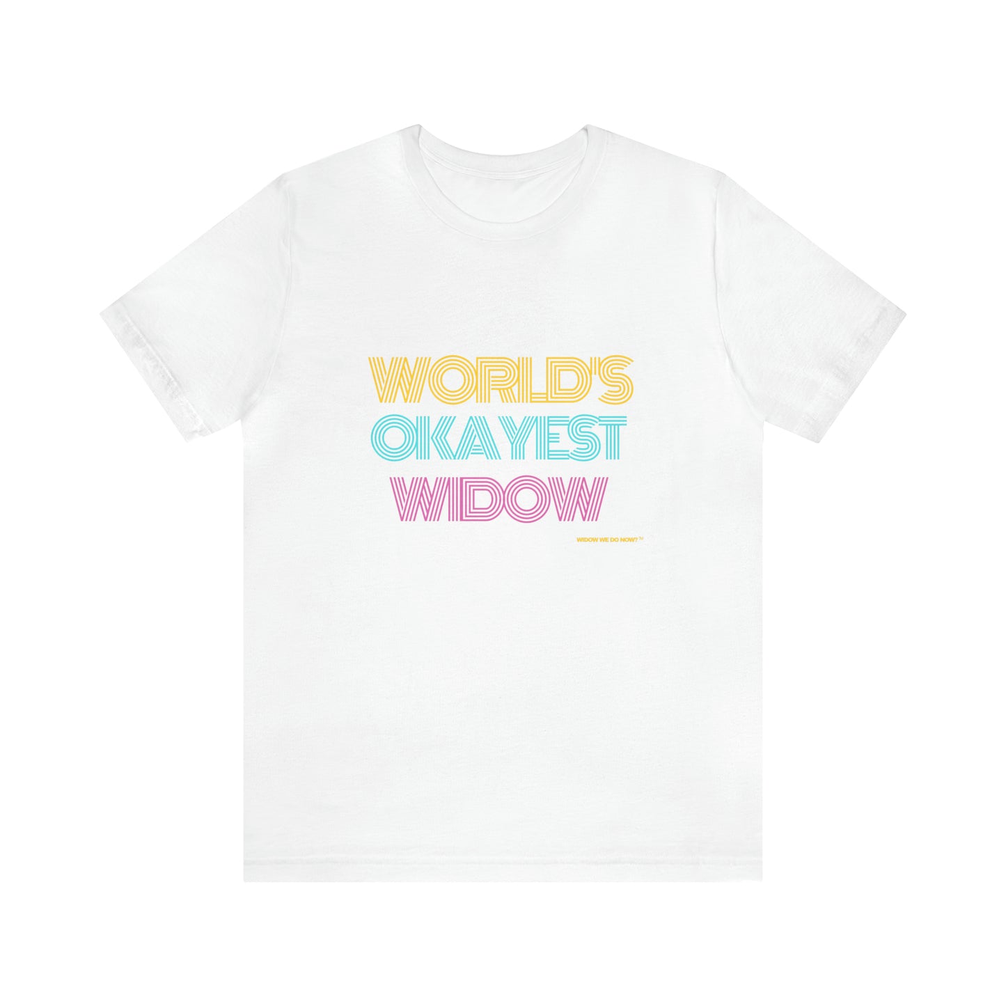 World's Okayest Widow