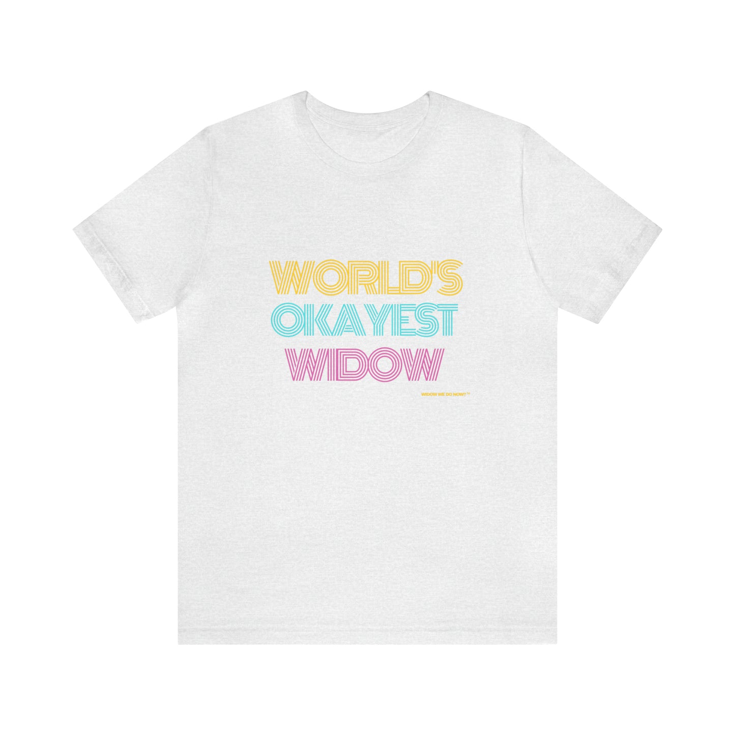 World's Okayest Widow