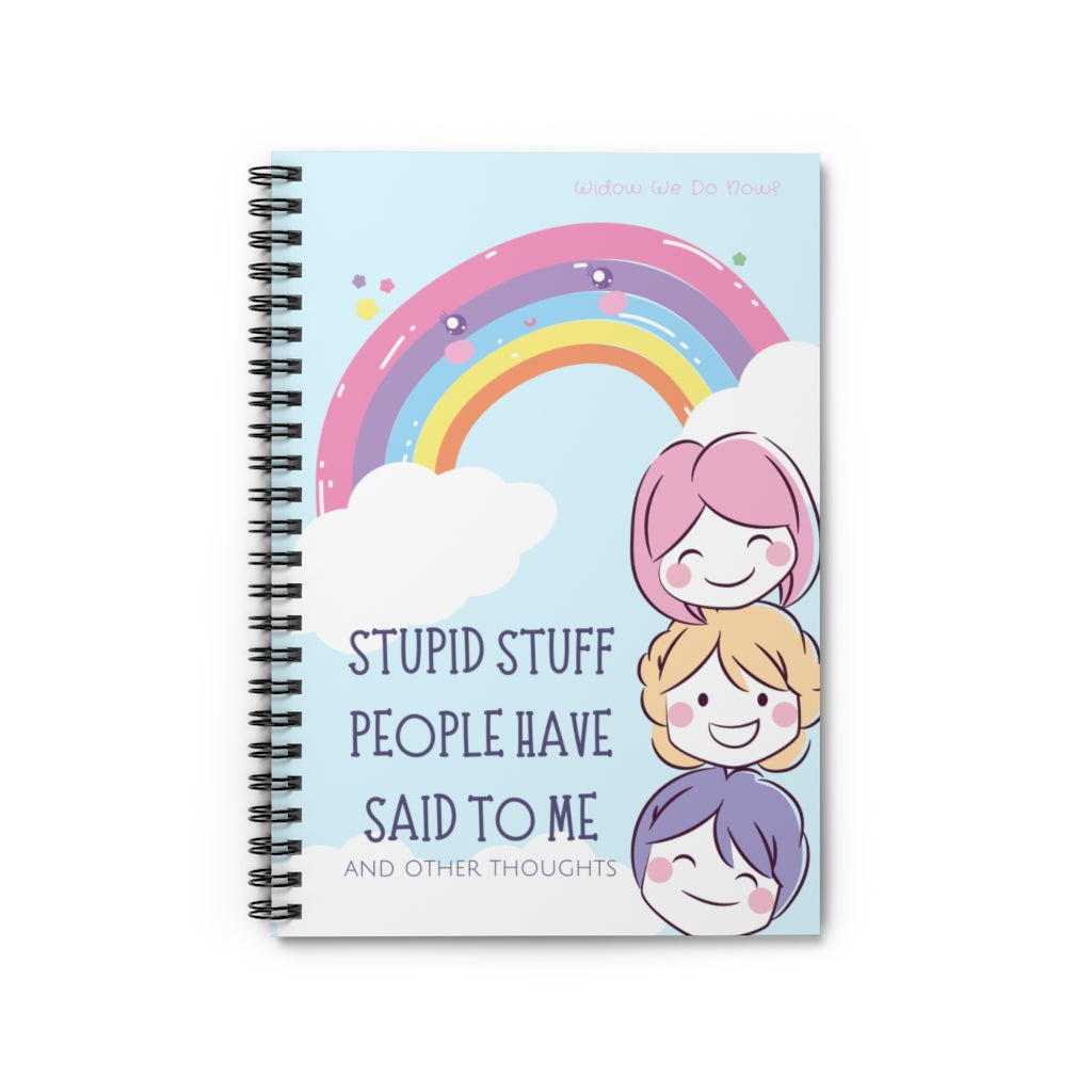 Stupid Stuff People Have Said to Me
